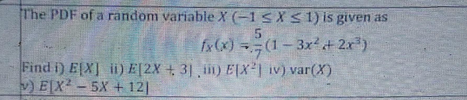 Solved The PDF of a random variable X(−1≤X≤1) is given as | Chegg.com