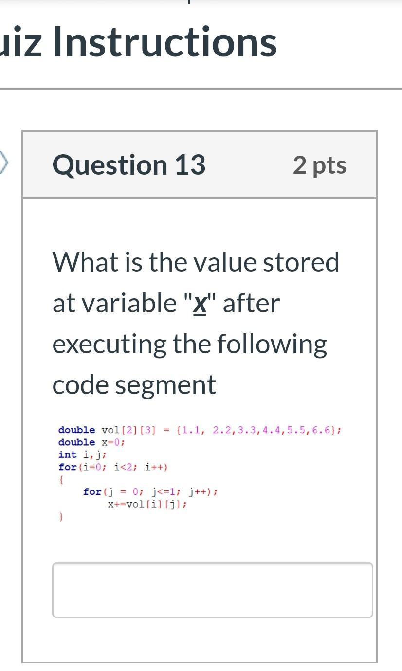 Solved uiz Instructions > Question 13 2 pts What is the | Chegg.com