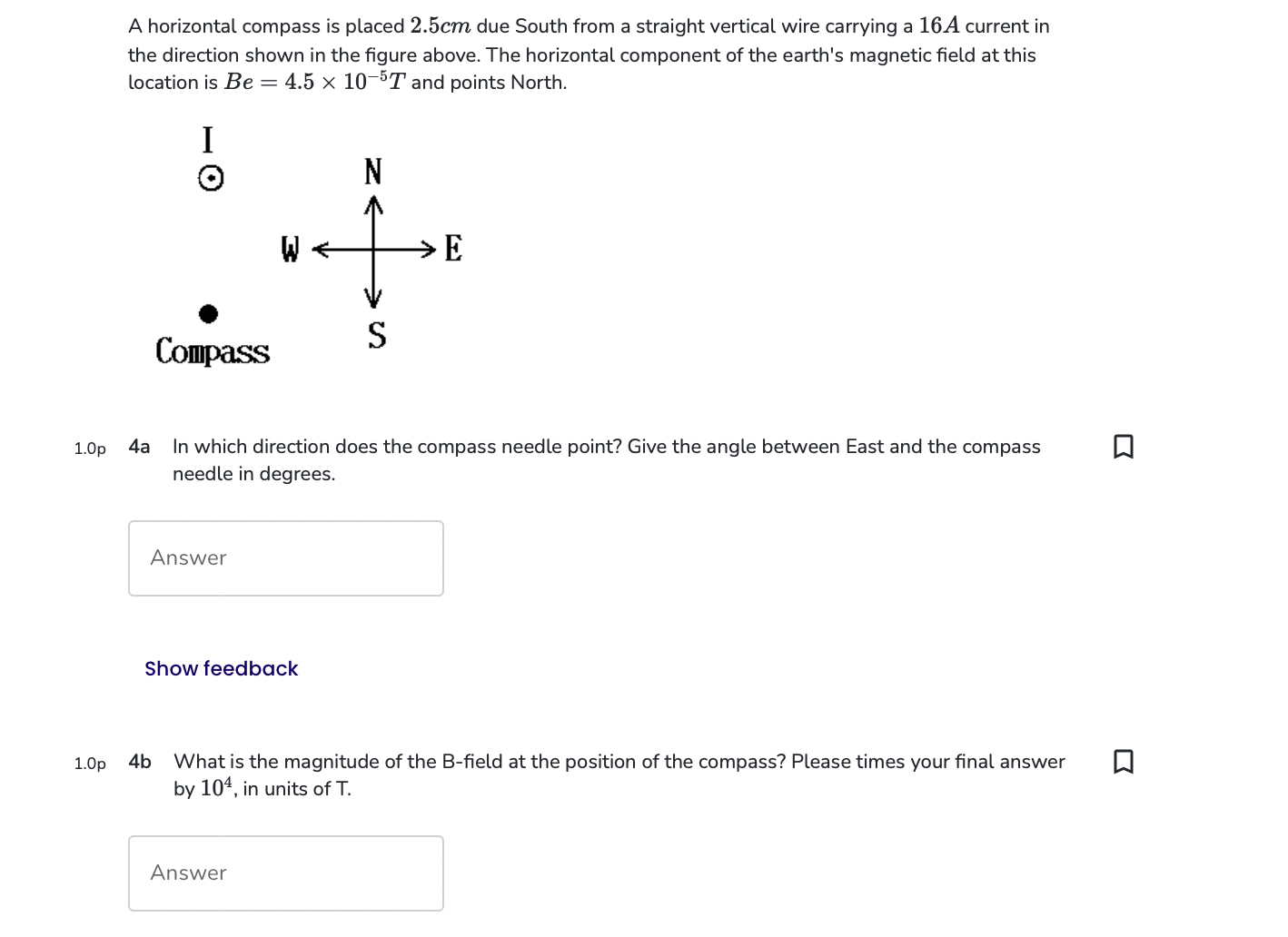 Solved A horizontal compass is placed 2.5cm due South from | Chegg.com