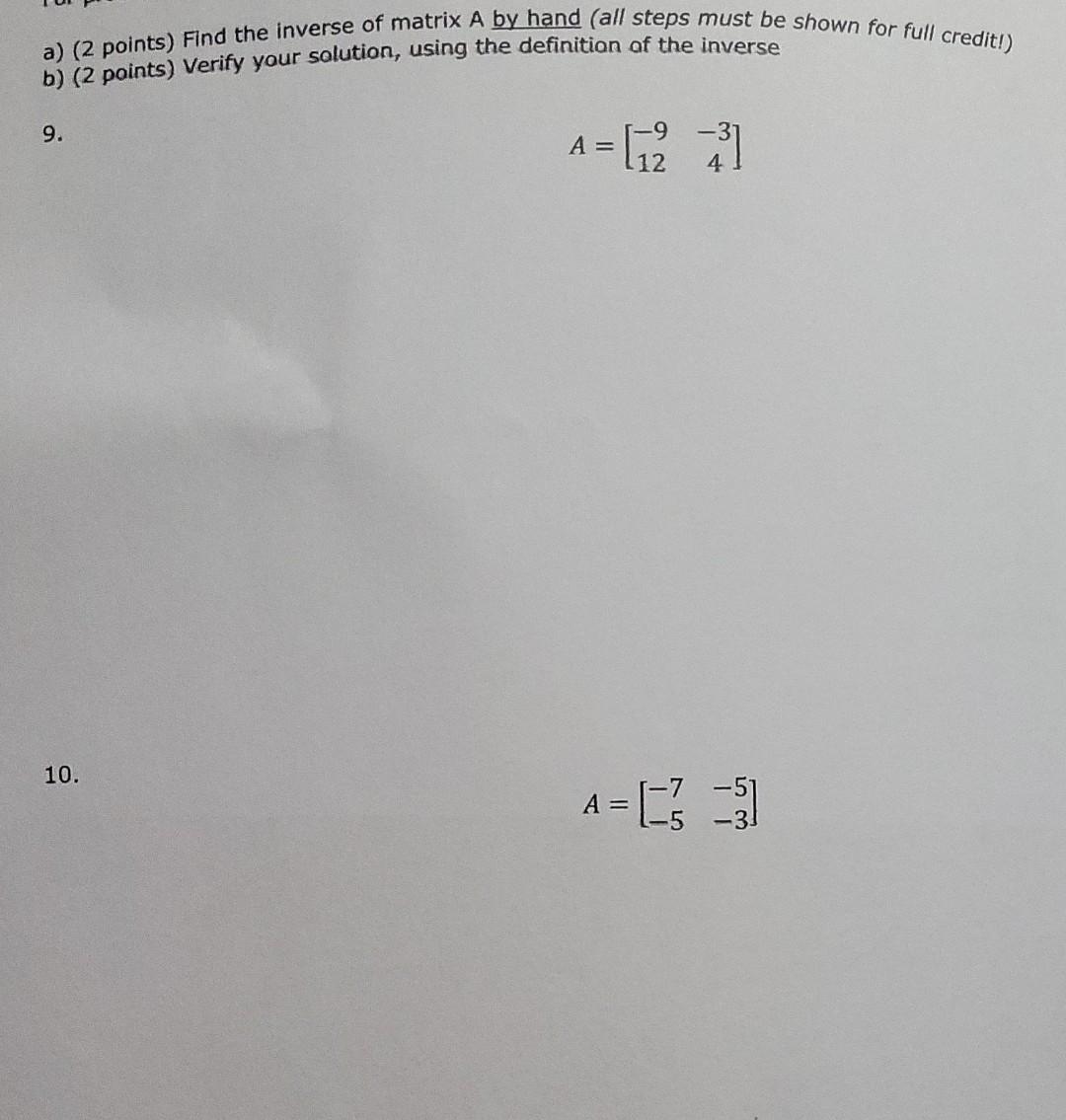 Solved a) (2 points) Find the inverse of matrix A by hand | Chegg.com