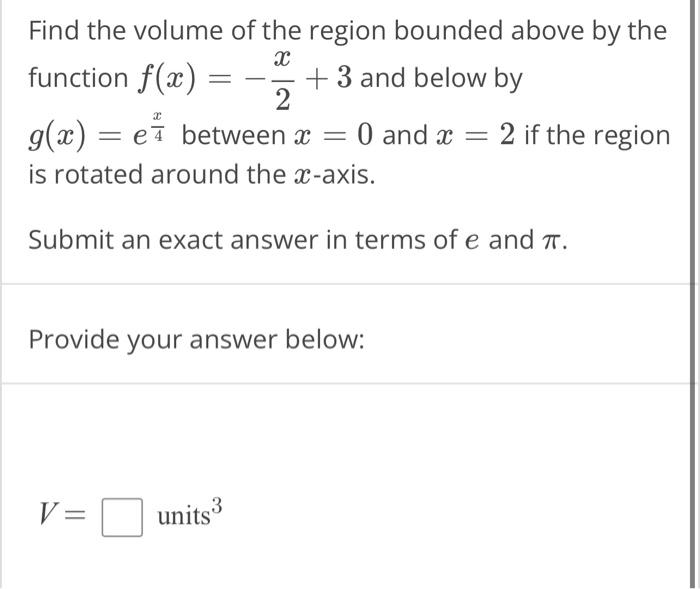 Solved Find the volume of the region bounded above by the | Chegg.com