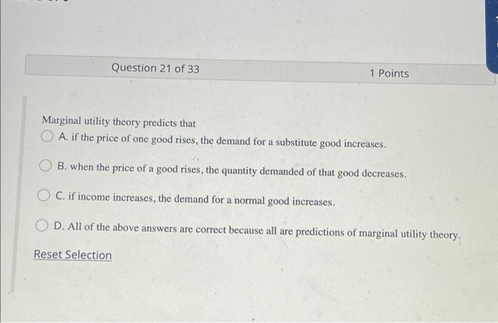 Solved Question 21 of 33 1 Points Marginal utility theory | Chegg.com
