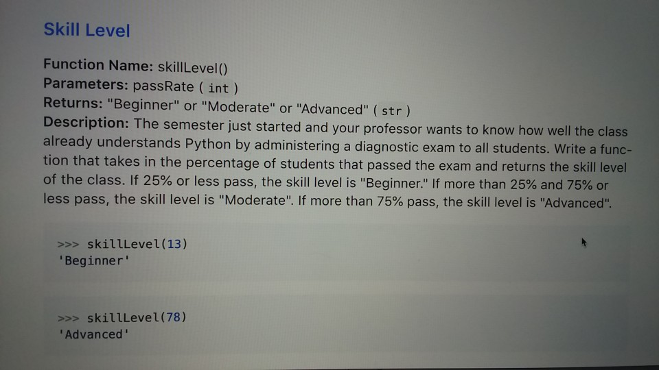 Solved Skill Level Function Name: skillLevel() Parameters: | Chegg.com