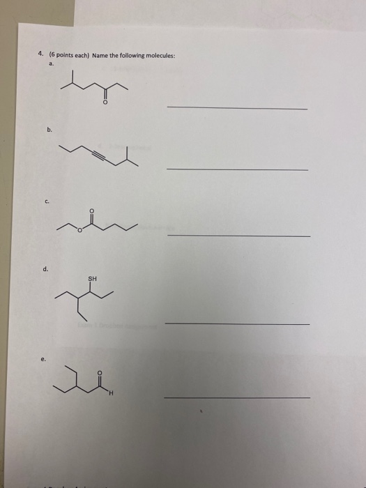 Solved 4. (6 Points Each) Name The Following Molecules: A D. | Chegg.com