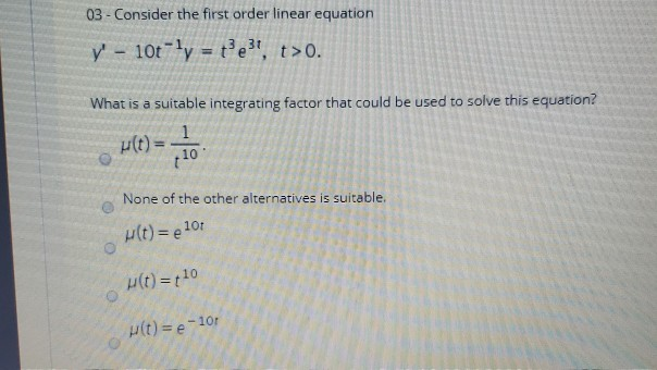 Solved 03 - Consider the first order linear equation y' - | Chegg.com