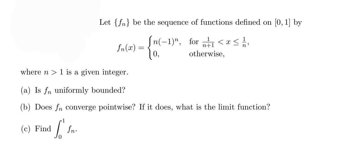 Solved Let {fn} be the sequence of functions defined on | Chegg.com