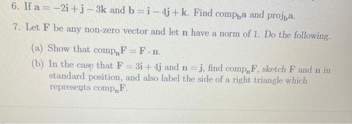 Solved 6. If a=−2i+j−3k and b=i−4j+k. Find compba and | Chegg.com