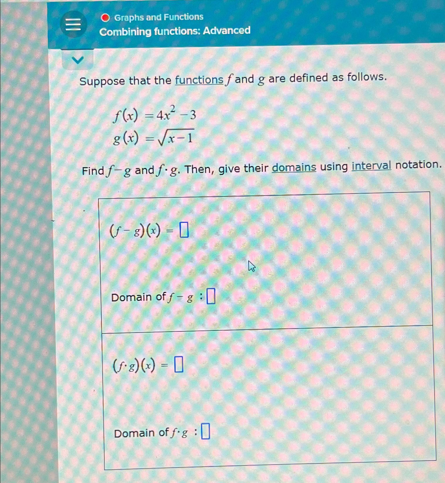 Solved Graphs and FunctionsCombining functions: | Chegg.com