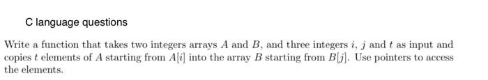 Solved C language questions Write a function that takes two | Chegg.com