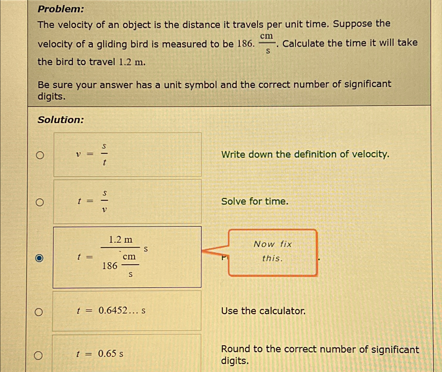 Solved Problem:The velocity of an object is the distance it | Chegg.com