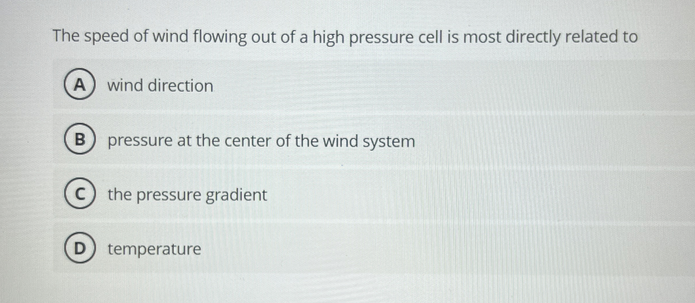 Solved The speed of wind flowing out of a high pressure cell