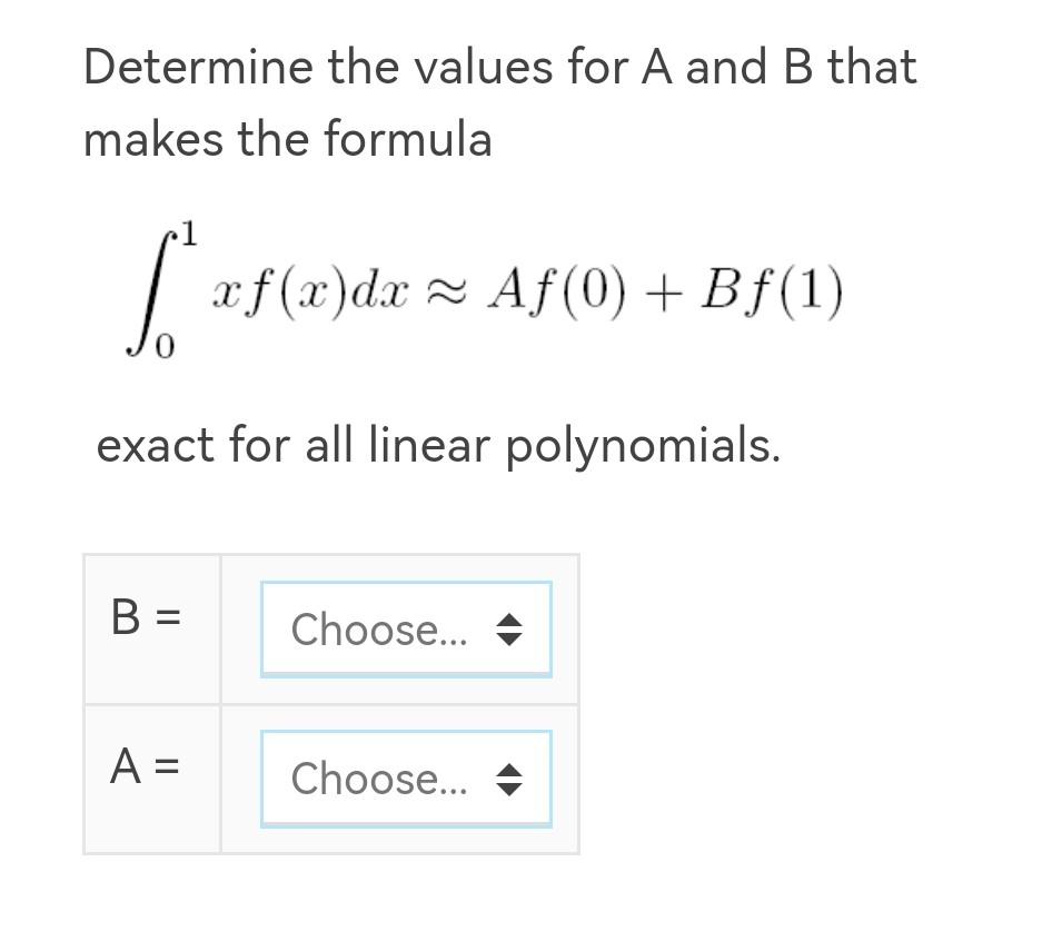 Solved Determine The Values For A And B That Makes The | Chegg.com