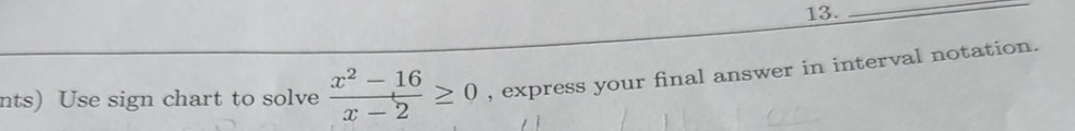 solved-use-sign-chart-to-solve-x2-16x-2-0-express-your-chegg