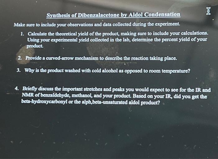 Solved Synthesis Of Dibenzalacetone By Aldol Condensation | Chegg.com