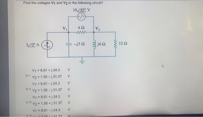 Solved Find the voltages V1 and V2 in the following circuit? | Chegg.com