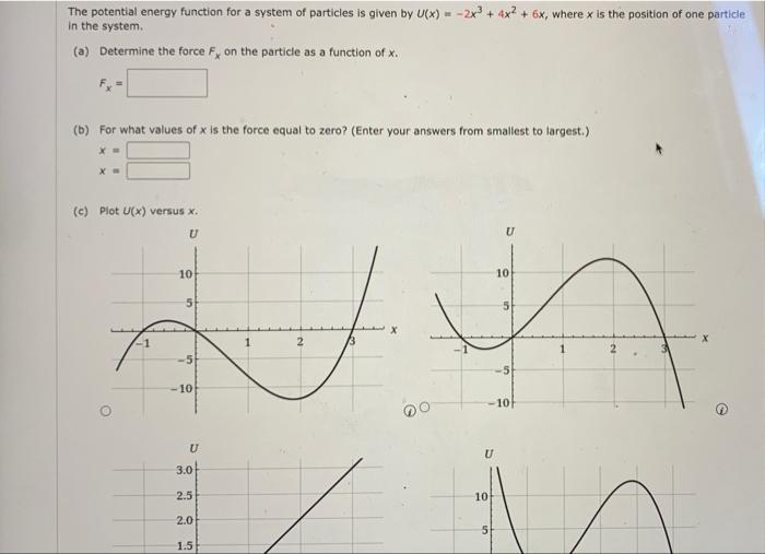 Solved The potential energy function for a system of | Chegg.com