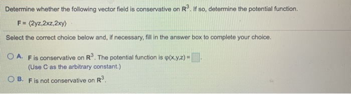 Solved Determine Whether The Following Vector Field Is | Chegg.com