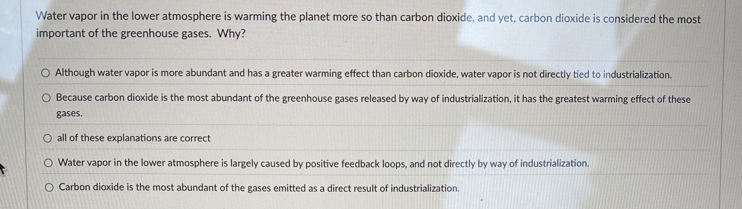 Solved Water vapor in the lower atmosphere is warming the | Chegg.com