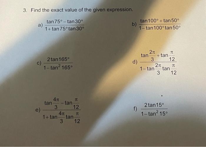 Given that tan (A+B)= tanA + tanB/ 1-tanA.tanB , find the value of tan 75  degree and tan 90 degree by taking suitable values of A and B.