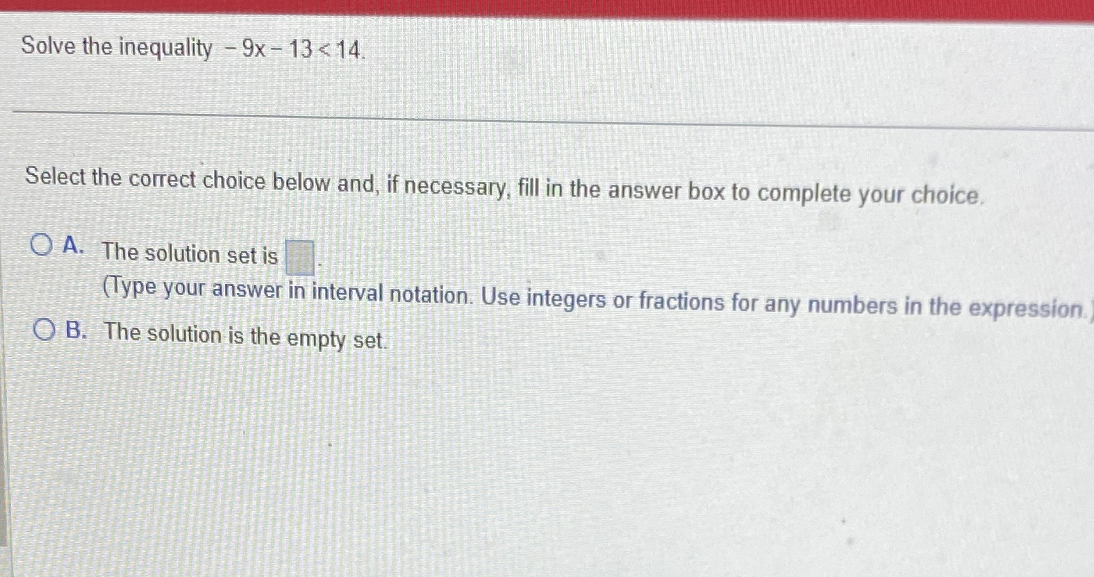 Solved Solve the inequality -9x-13