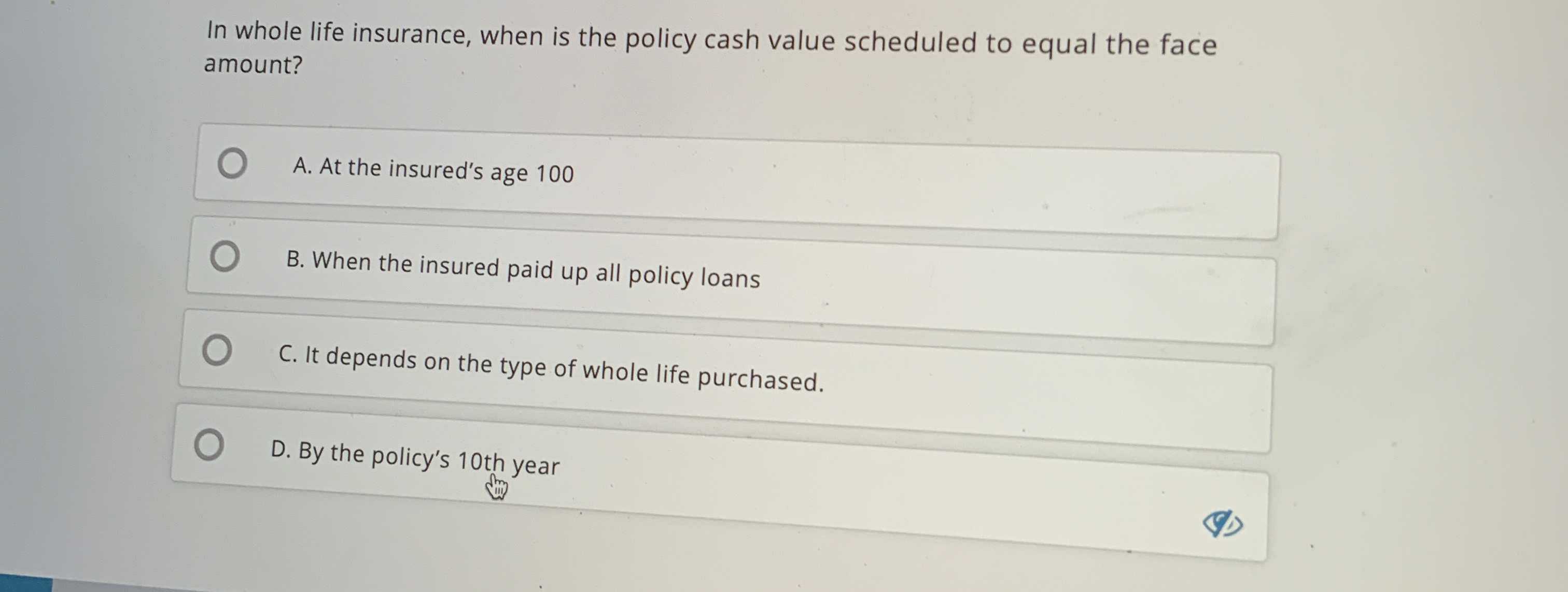 Solved In whole life insurance, when is the policy cash | Chegg.com