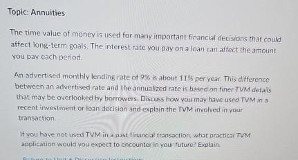 Solved Topic: AnnuitiesThe time value of money is used for | Chegg.com