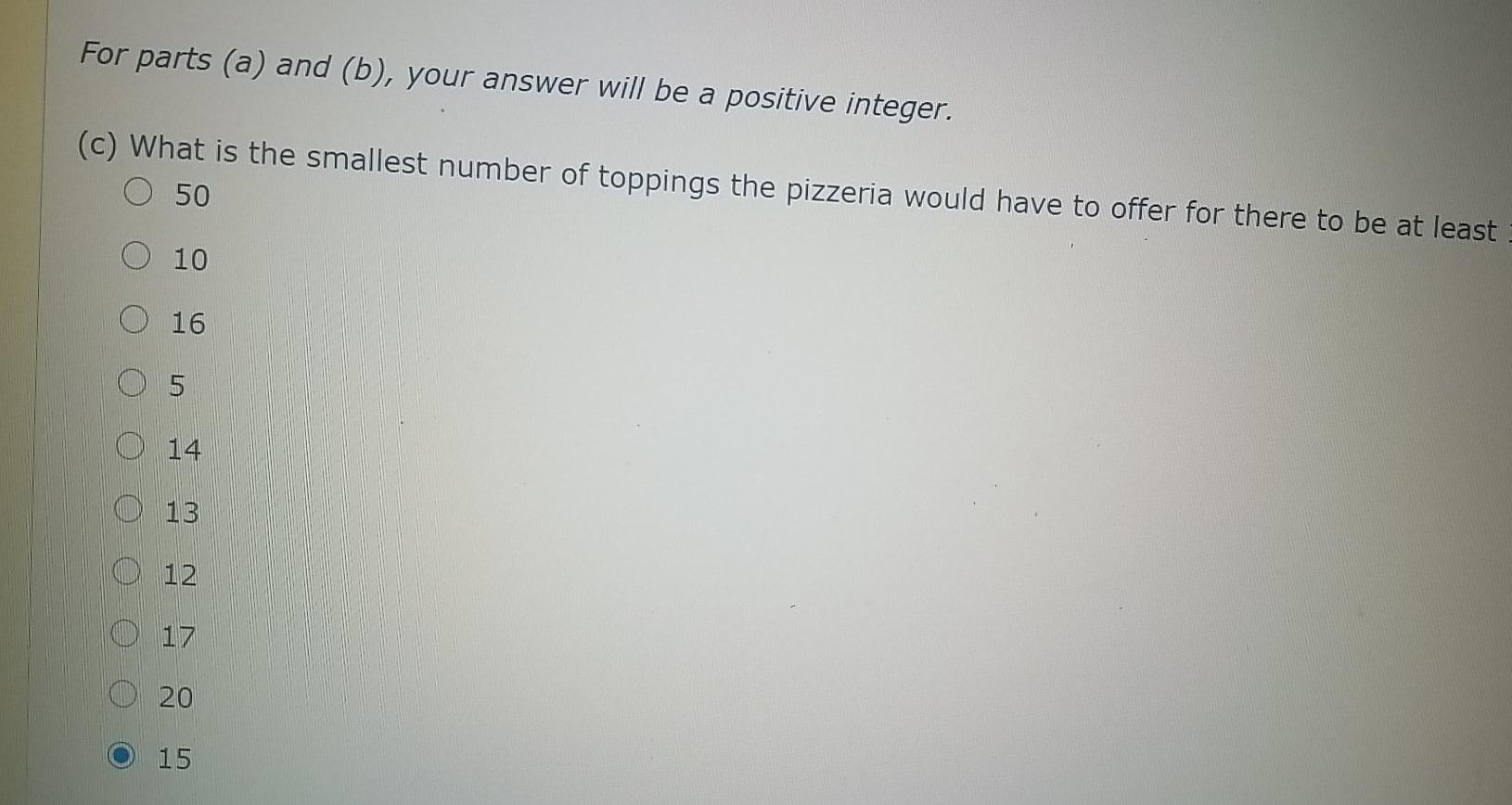 Solved A pizzeria offers ten possible toppings. MY NOTES (a)