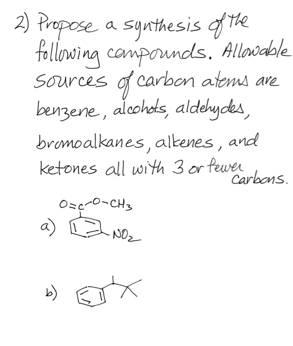 Solved 2) Propose A Synthesis Of The Following Compounds. | Chegg.com