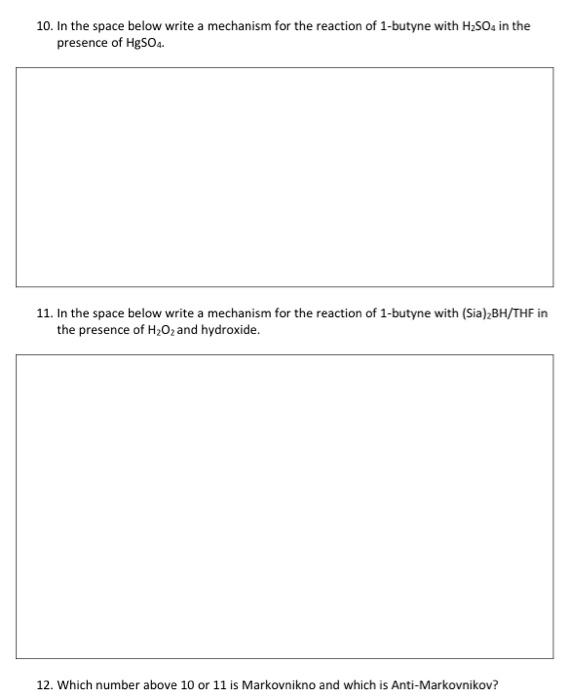 Solved 10. In the space below write a mechanism for the | Chegg.com