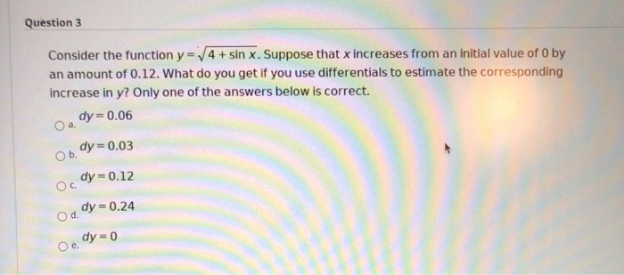 Solved Question 3 Consider the function y = /4 + sin x. | Chegg.com