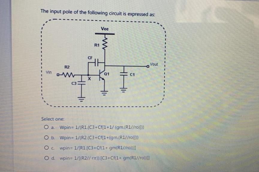 Solved The input pole of the following circuit is expressed | Chegg.com
