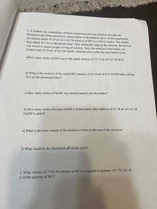 Solved 2. A student was conducting a titration experiment | Chegg.com
