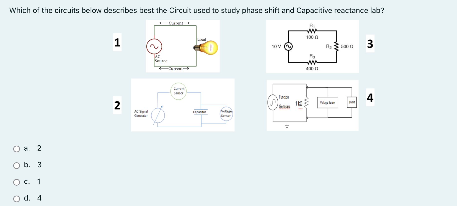 Solved Which of the circuits below describes best the