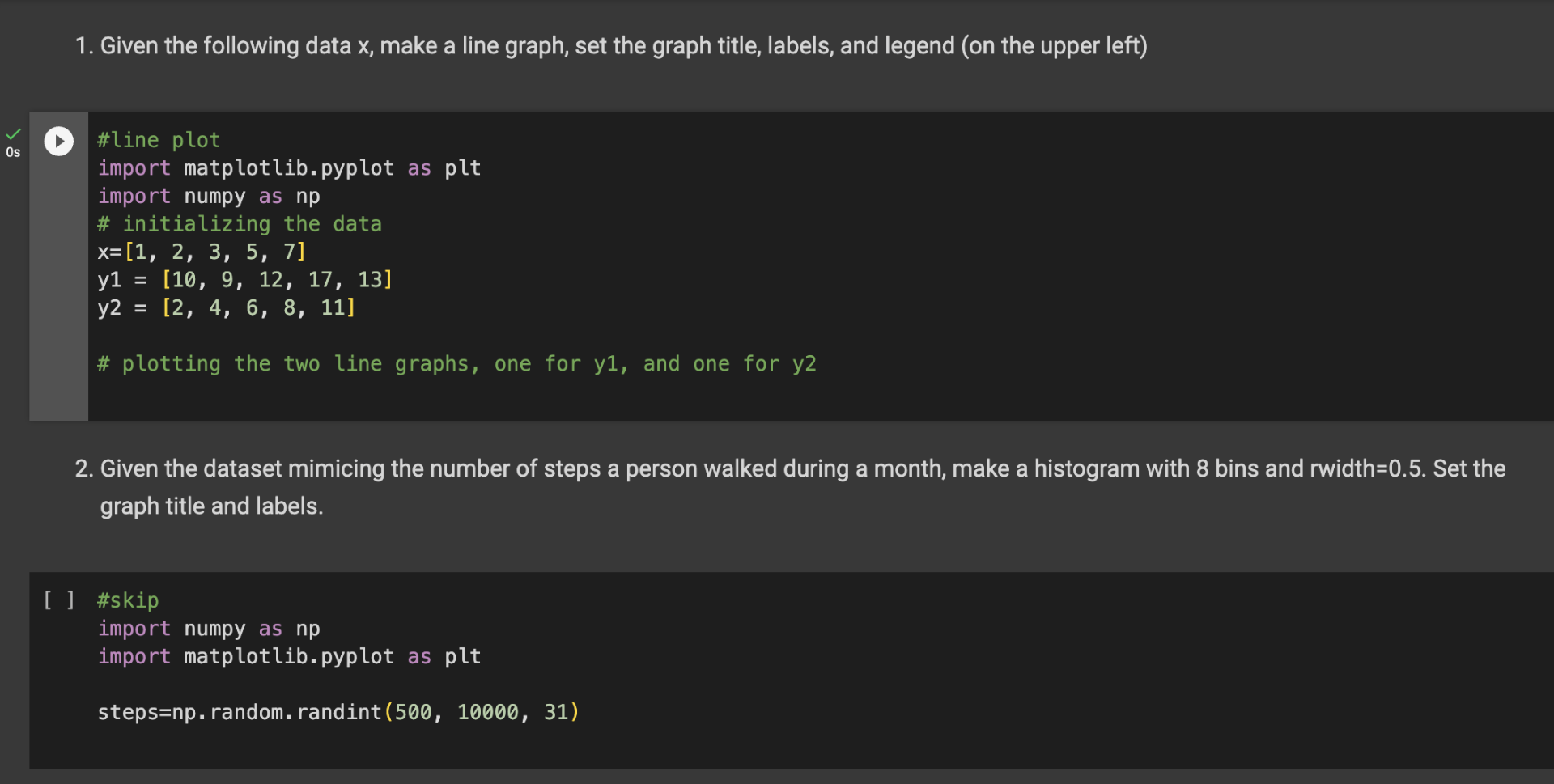 Solved 1. Given the following data x, make a line graph, set | Chegg.com