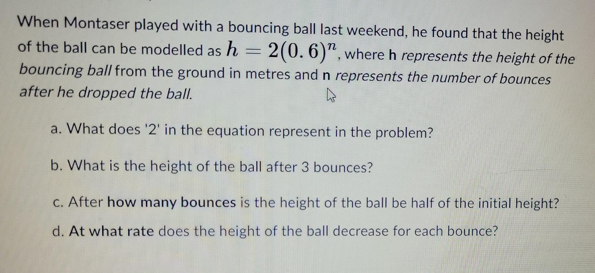 solved-when-montaser-played-with-a-bouncing-ball-last-chegg