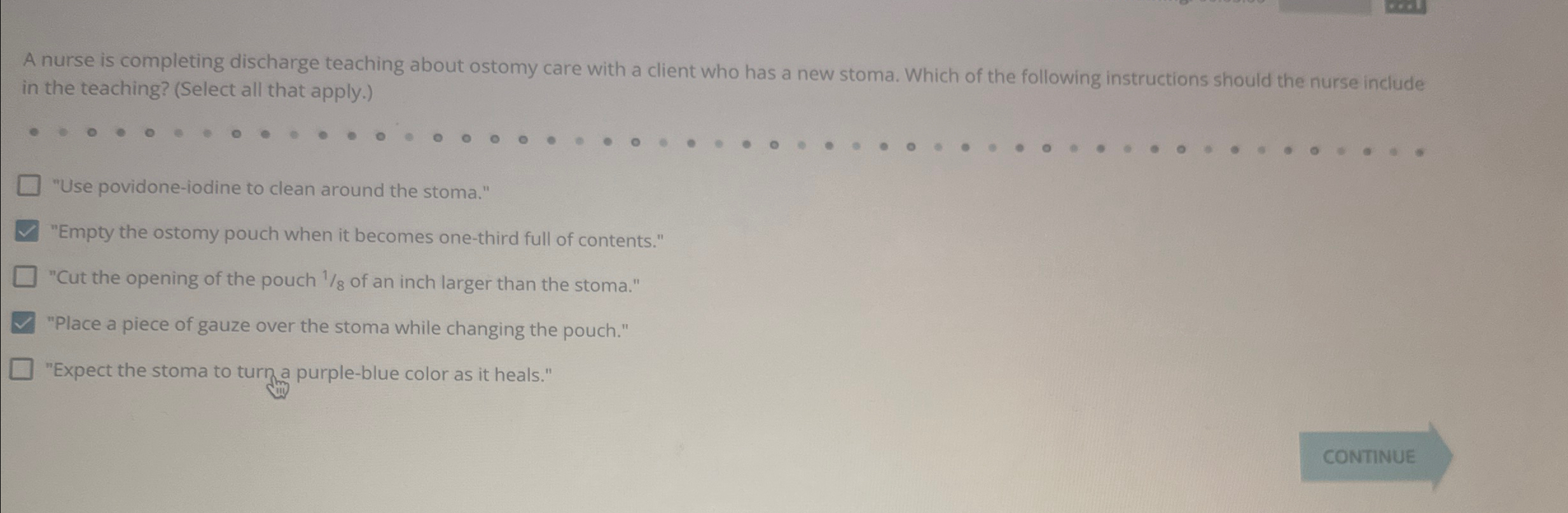 A nurse is completing discharge teaching about ostomy | Chegg.com