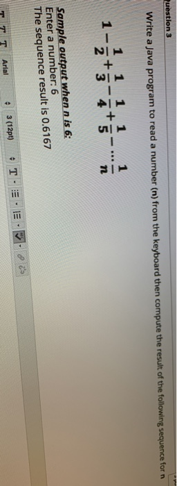 Solved Puestion 3 Write a Java program to read a number (n) | Chegg.com