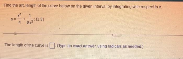 Solved Find The Arc Length Of The Curve Below On The Given | Chegg.com