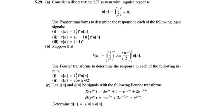 Solved Consider A Discrete Time Lti System With Impulse R Chegg Com