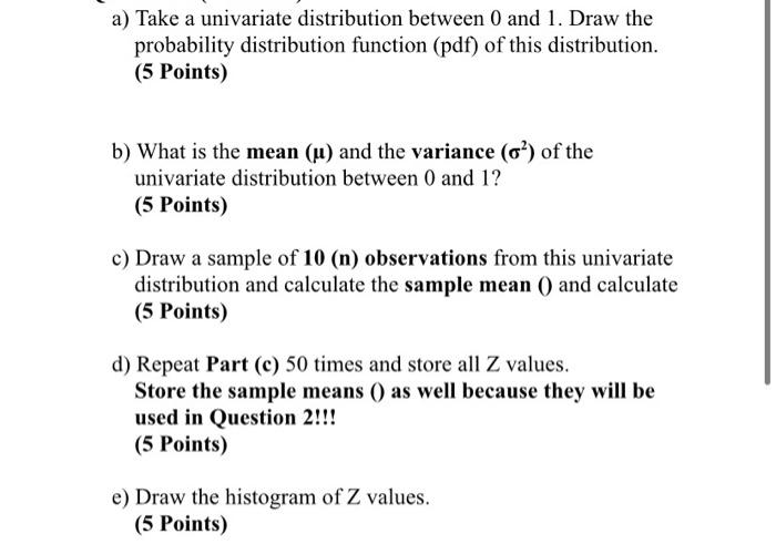 Solved A Take A Univariate Distribution Between 0 And 1 Chegg Com