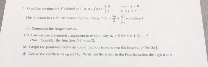 Solved 10 2. Consider the function f defined on (-,), f(1) = | Chegg.com