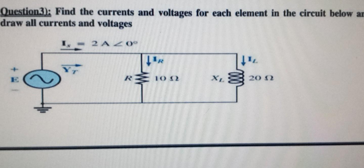 Solved Question3): Find the currents and voltages for each | Chegg.com