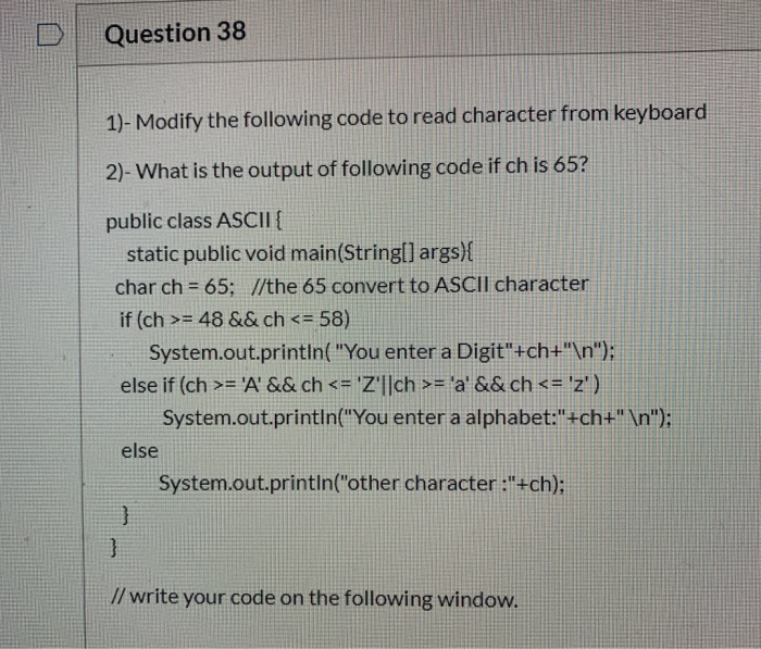 Solved Question 38 1)- Modify The Following Code To Read | Chegg.com