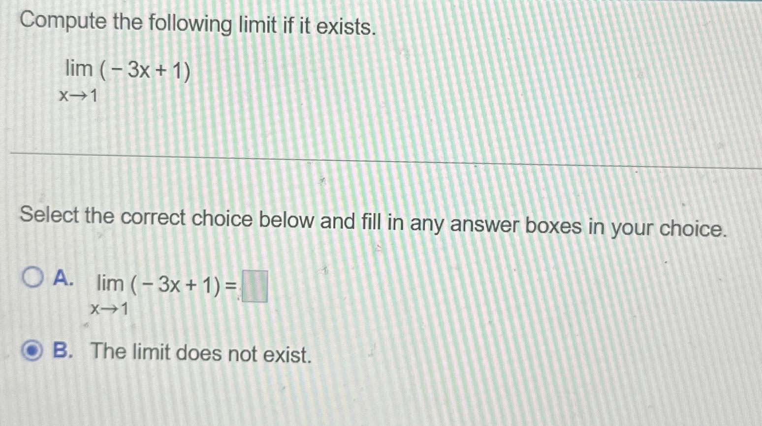 Solved Compute The Following Limit If It | Chegg.com