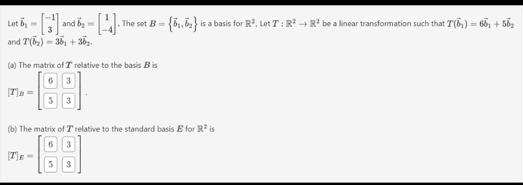 Solved Let B1=[−13] And B2=[1−4]. The Set B={b1,b2} Is A | Chegg.com