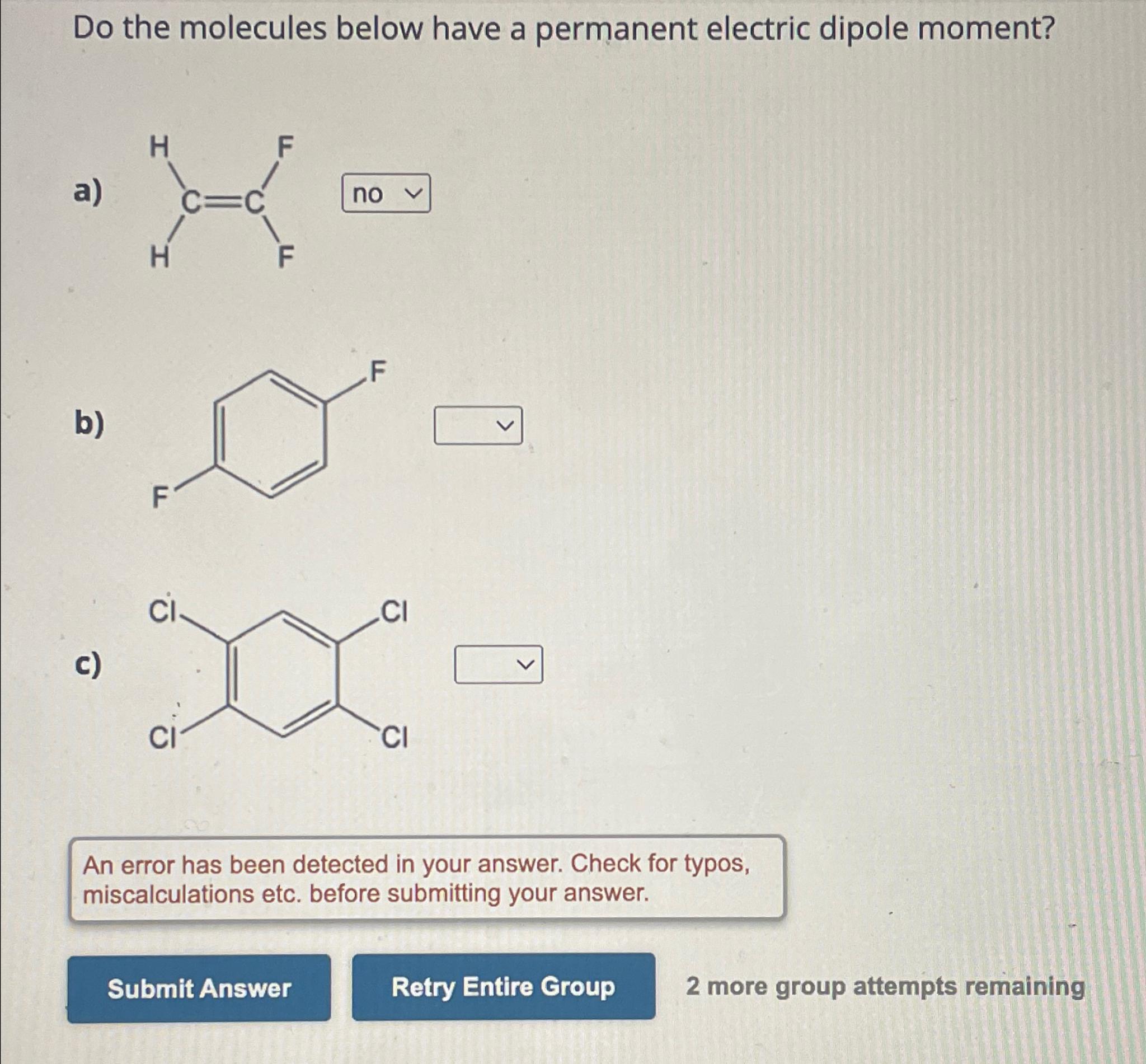 Solved Do the molecules below have a permanent electric | Chegg.com