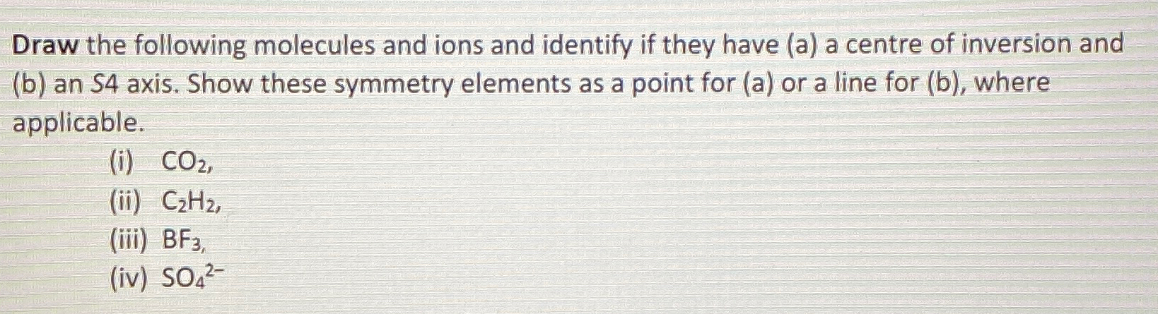 Draw the following molecules and ions and identify if | Chegg.com