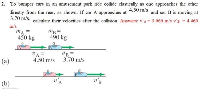 Solved 2. To bumper cars in an amusement park ride collide | Chegg.com