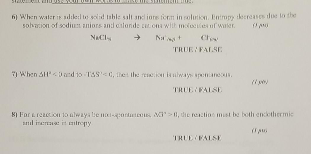 Solved use 6) When water is added to solid table salt and