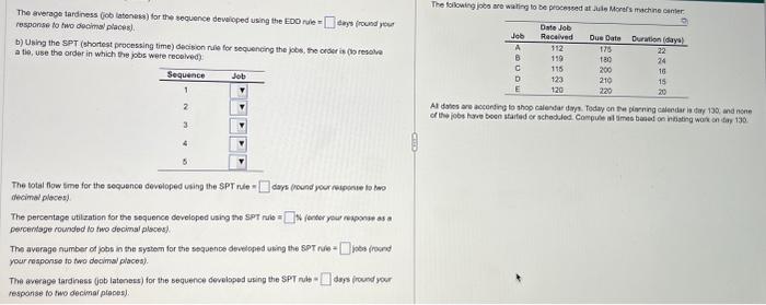 Solved a) Using the EDO (eariest due date) deciuish rule for | Chegg.com